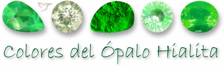 Colores del ópalo hialita