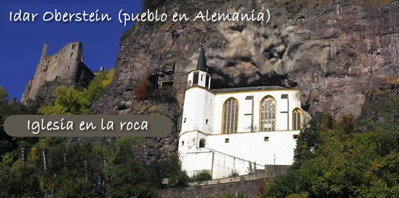 Idar Oberstein - Iglesia en la roca